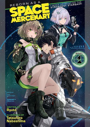 English cover of Reborn as a Space Mercenary light novel volume 1