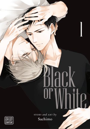 Cover of volume 1 of Black or White