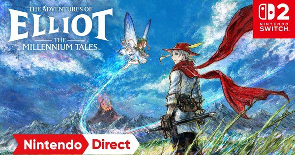 Square Enix Unveils The Adventures of Elliot: The Millennium Tales – Epic Action RPG Coming to Switch 2