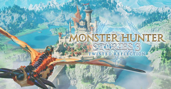 Capcom Reveals Exciting Details for Monster Hunter Stories 3: Twisted Reflection